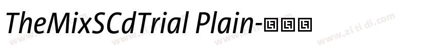 TheMixSCdTrial Plain字体转换
